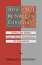 How Can I Be Sure I Am a Christian?
