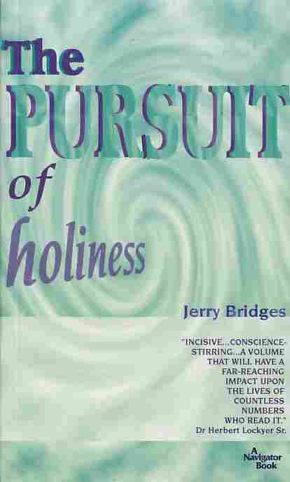 Pursuit of Holiness, The
