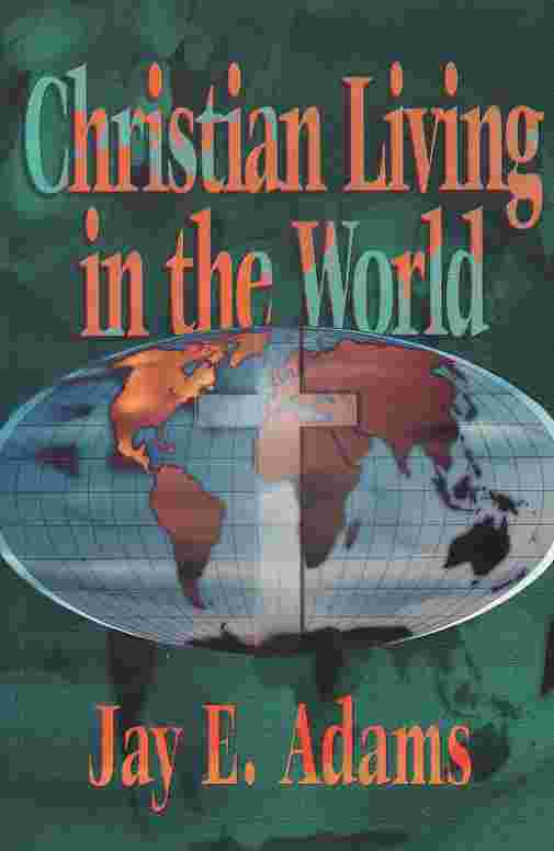 Christian Living in the World