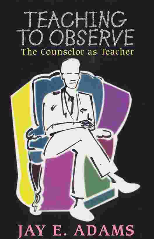 Teaching to Observe