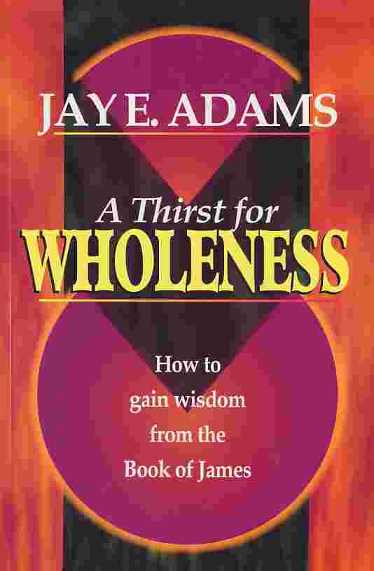 Thirst for Wholeness, A