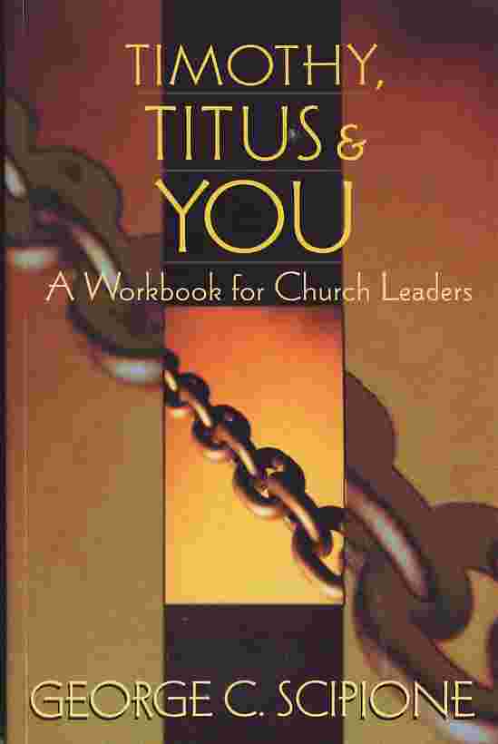 Timothy, Titus & You