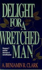 Delight for a Wretched Man