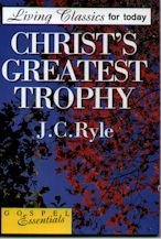 Christ's Greatest Trophy