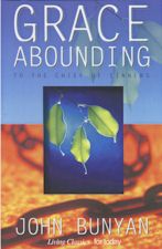 Grace Abounding to the Chief of Sinners