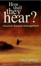 How Shall They Hear?