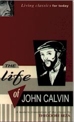 Life of John Calvin, The